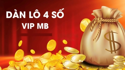 Phương pháp tạo dàn Vip 4 số MB hiệu quả từ cao thủ