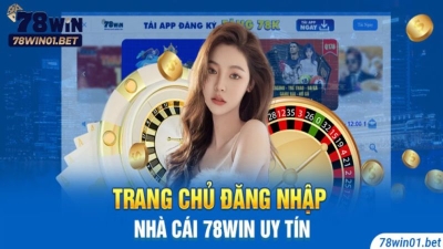 78Win - Nhà cái cá cược trực tuyến đáng chơi nhất 2024